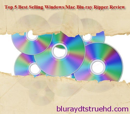Top 5 Blu-ray Rippers